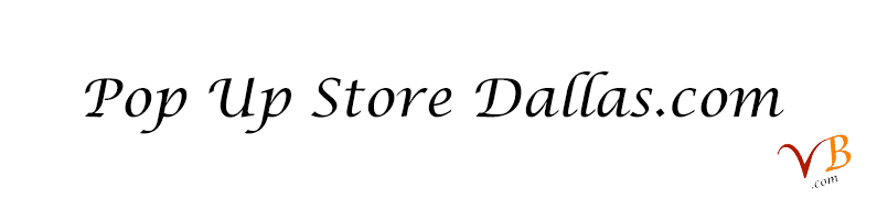 Pop Up Store Dallas.com